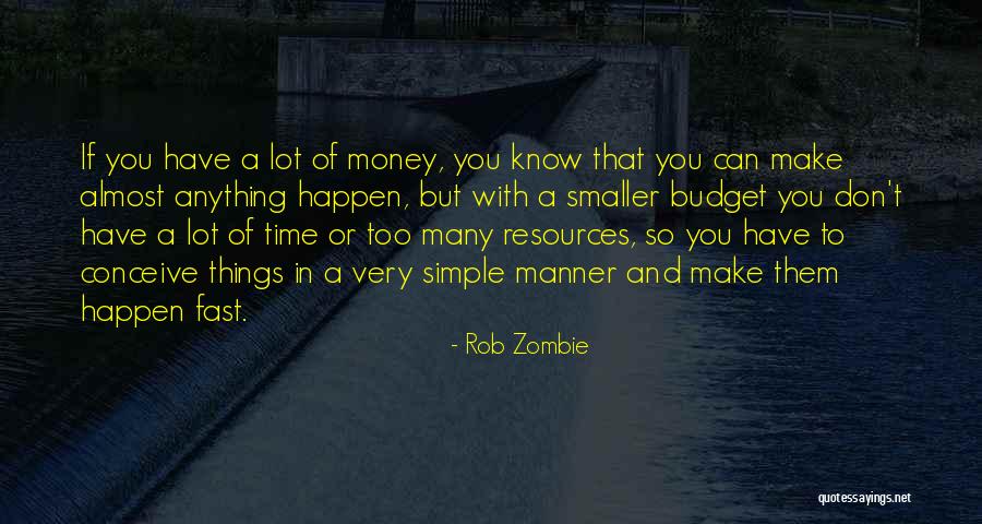 If Anything Should Happen Quotes By Rob Zombie