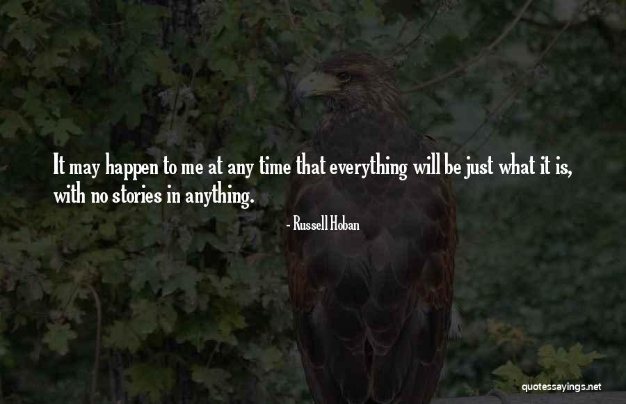 If Anything Should Happen Quotes By Russell Hoban