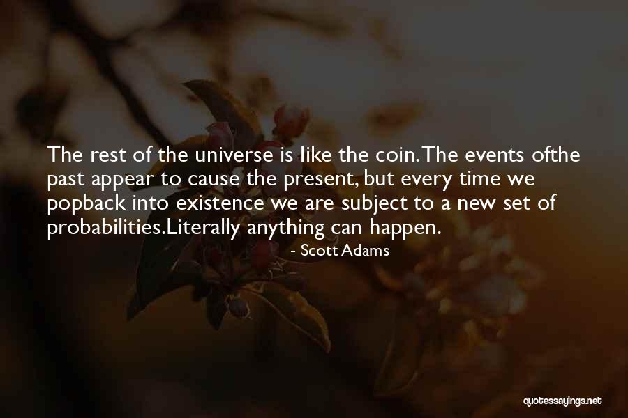 If Anything Should Happen Quotes By Scott Adams