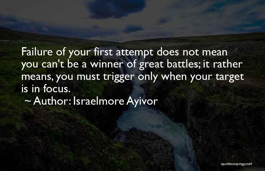 If At First You Fail Quotes By Israelmore Ayivor