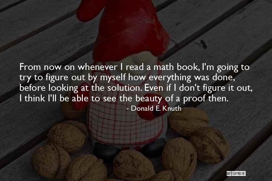 If Beauty Was Quotes By Donald E. Knuth