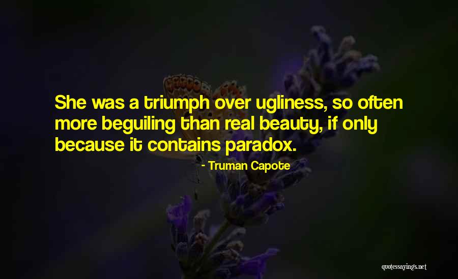 If Beauty Was Quotes By Truman Capote