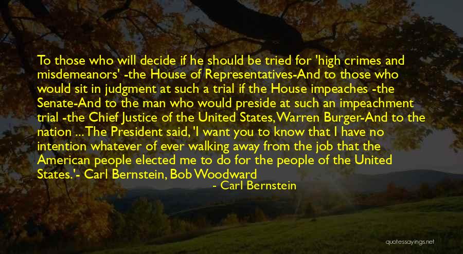 If Elected Quotes By Carl Bernstein