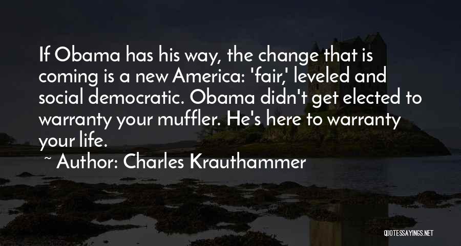 If Elected Quotes By Charles Krauthammer