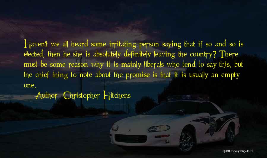 If Elected Quotes By Christopher Hitchens