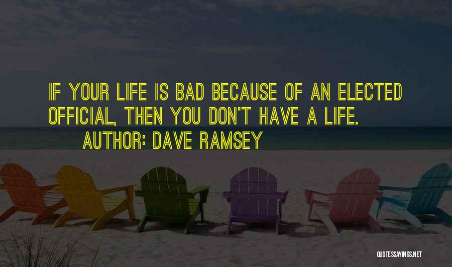 If Elected Quotes By Dave Ramsey