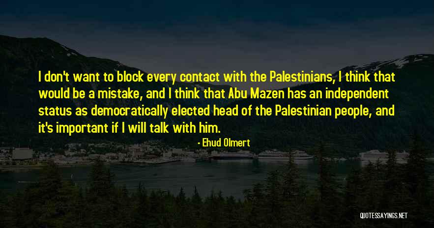 If Elected Quotes By Ehud Olmert