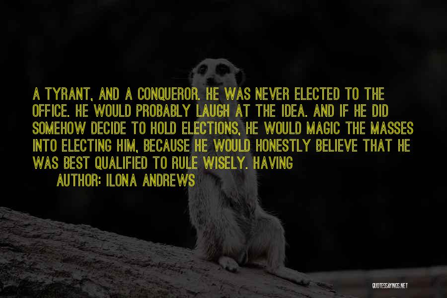 If Elected Quotes By Ilona Andrews