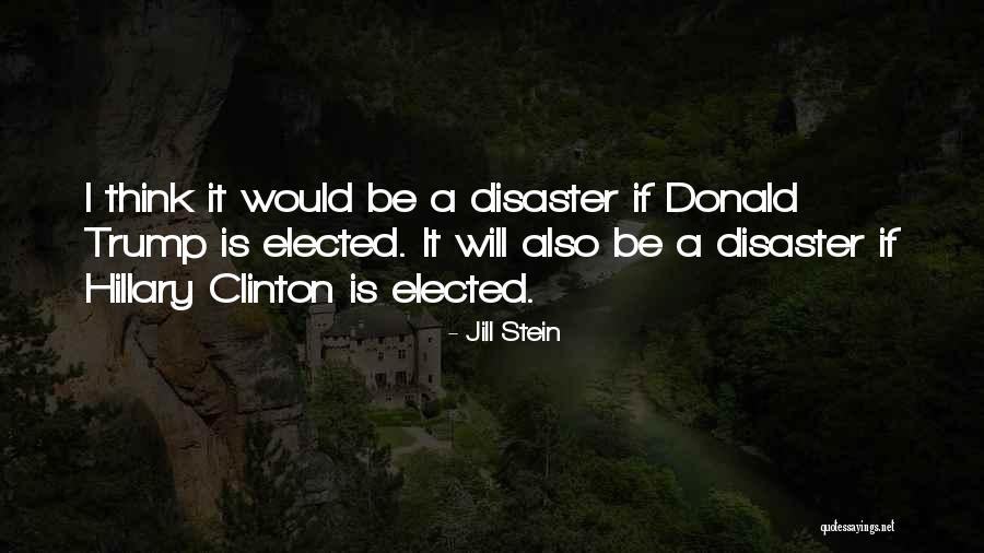 If Elected Quotes By Jill Stein