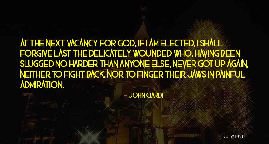 If Elected Quotes By John Ciardi