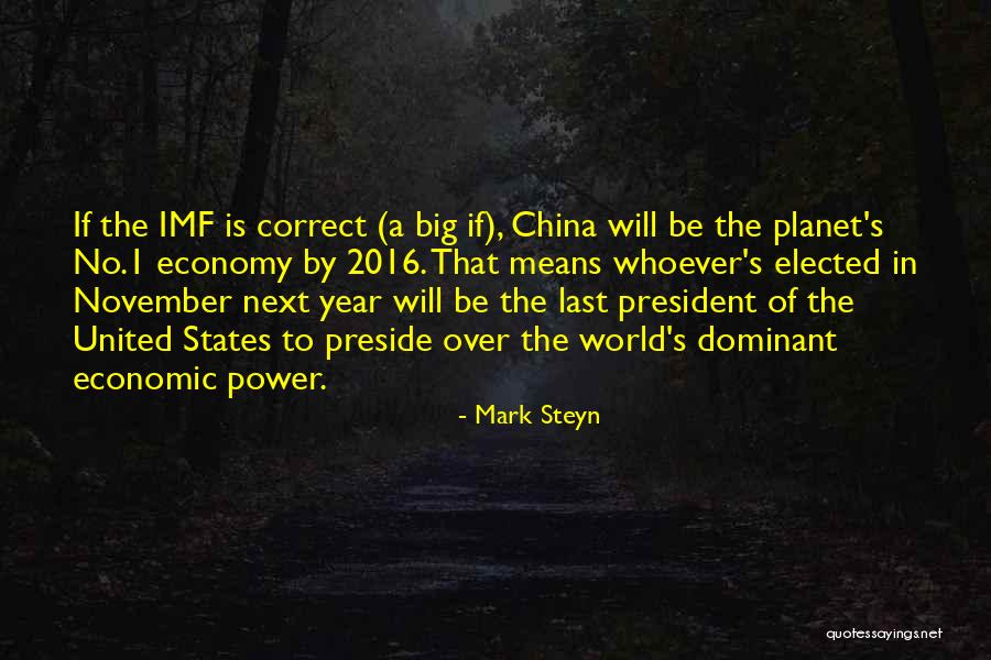 If Elected Quotes By Mark Steyn