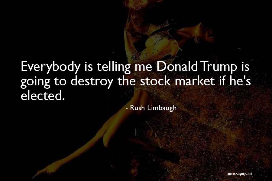 If Elected Quotes By Rush Limbaugh