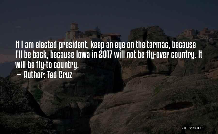 If Elected Quotes By Ted Cruz