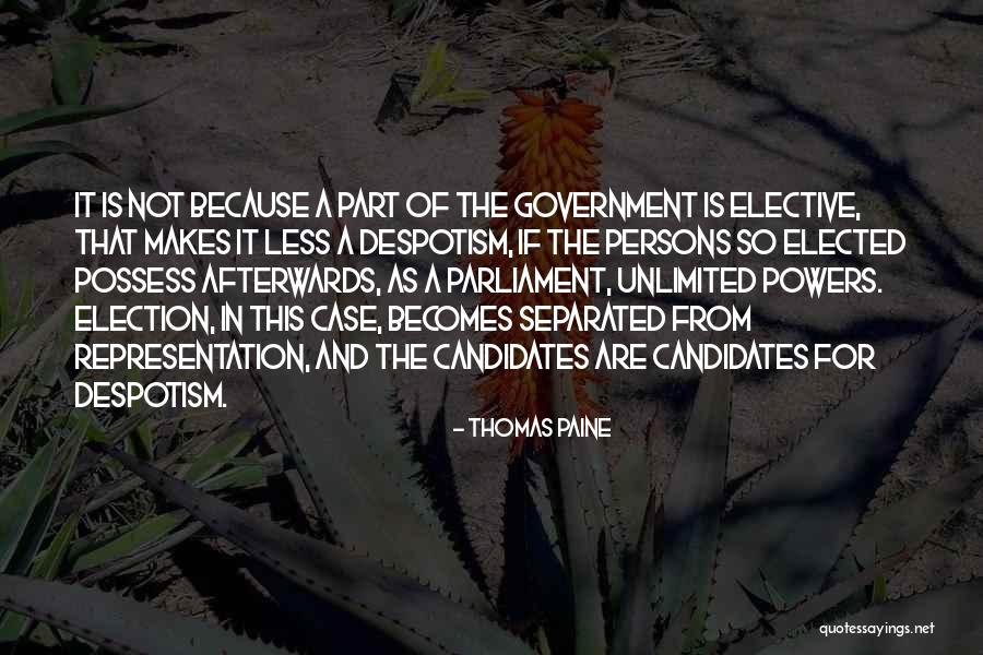 If Elected Quotes By Thomas Paine