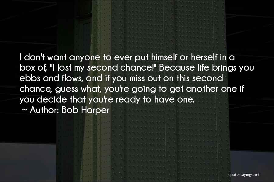 If Ever Lost You Quotes By Bob Harper