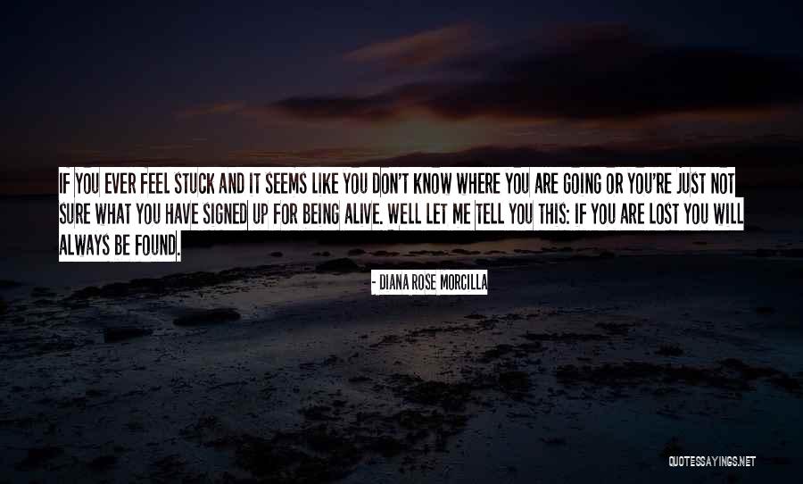 If Ever Lost You Quotes By Diana Rose Morcilla If Ever Lost You Quotes By Diana Rose Morcilla