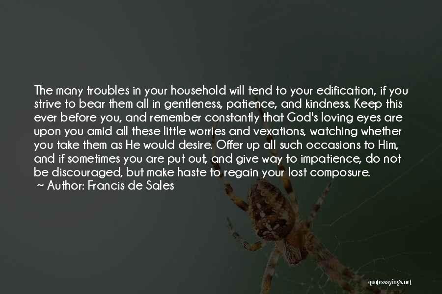 If Ever Lost You Quotes By Francis De Sales