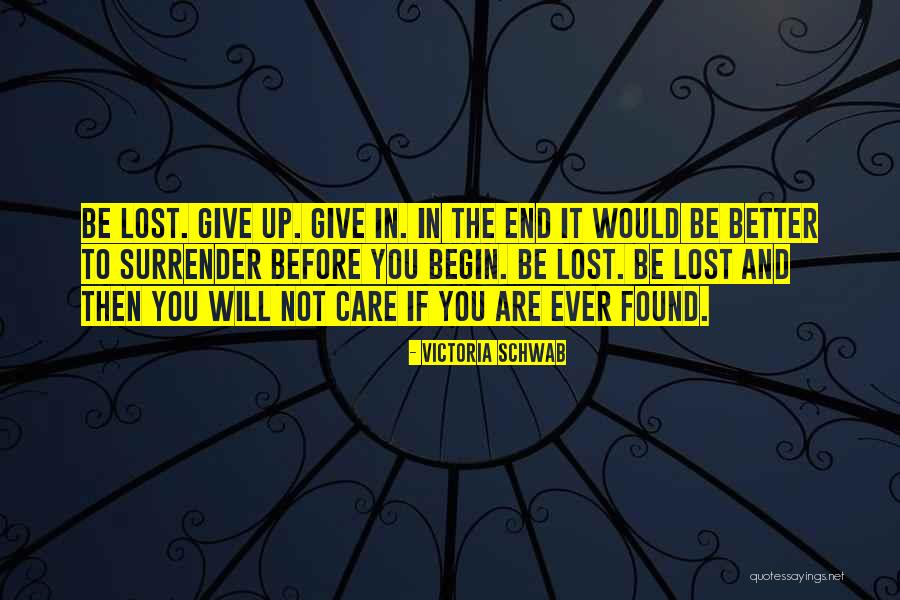 If Ever Lost You Quotes By Victoria Schwab If Ever Lost You Quotes By Victoria Schwab