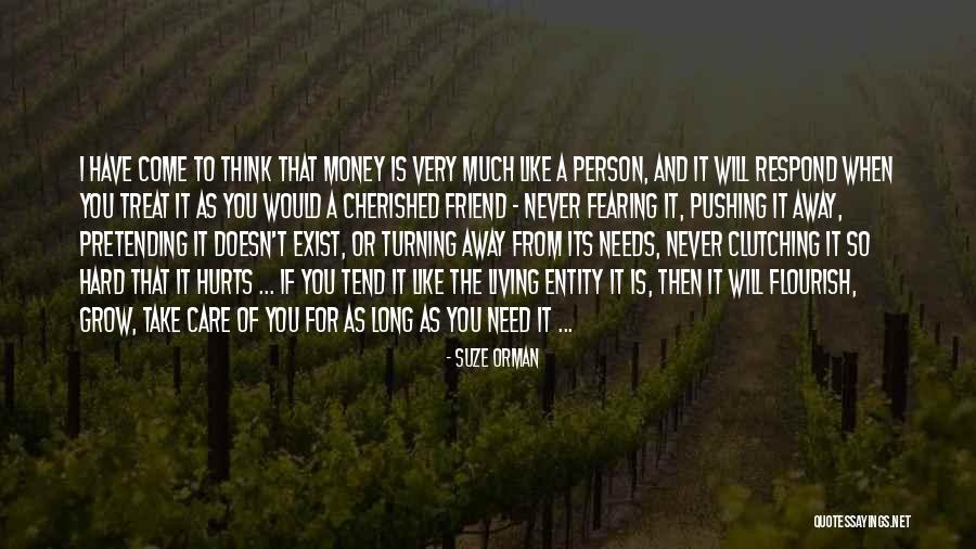 If Friend Hurts You Quotes By Suze Orman If Friend Hurts You Quotes By Suze Orman