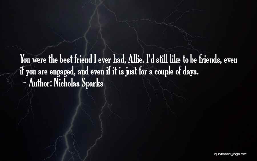 If Friends Were Quotes By Nicholas Sparks