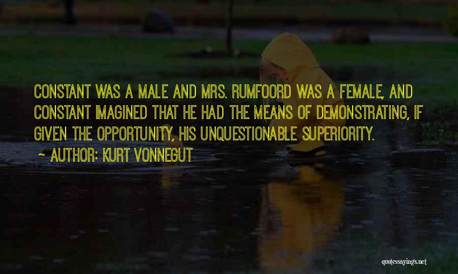If Given The Opportunity Quotes By Kurt Vonnegut