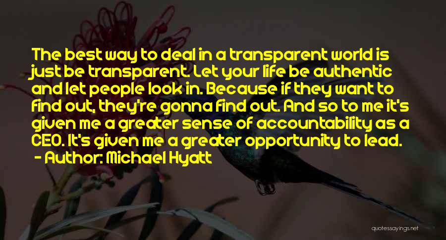 If Given The Opportunity Quotes By Michael Hyatt