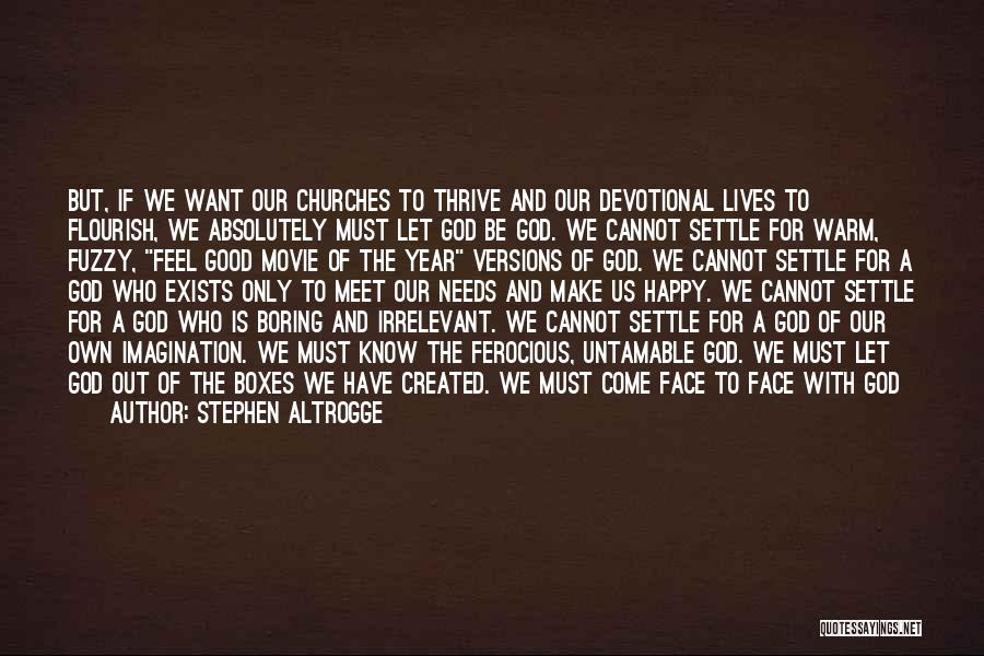 If God Is For Us Quotes By Stephen Altrogge