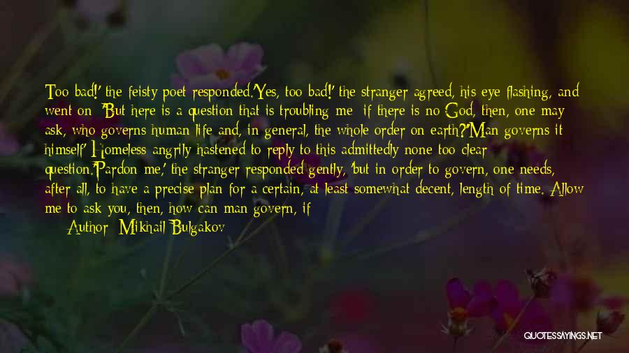 If God Is For You Quotes By Mikhail Bulgakov