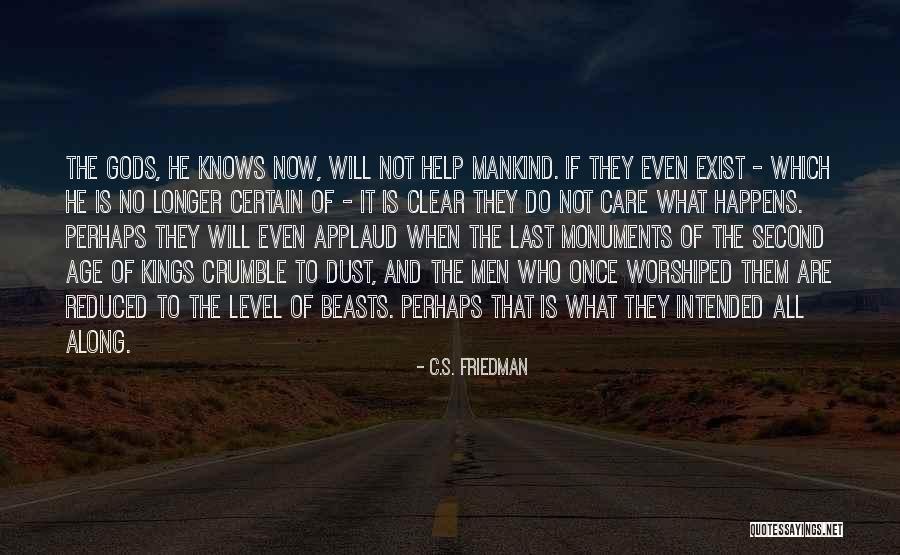If Gods Will Quotes By C.S. Friedman If Gods Will Quotes By C.S. Friedman