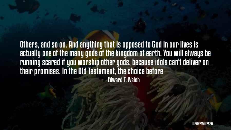 If Gods Will Quotes By Edward T. Welch If Gods Will Quotes By Edward T. Welch