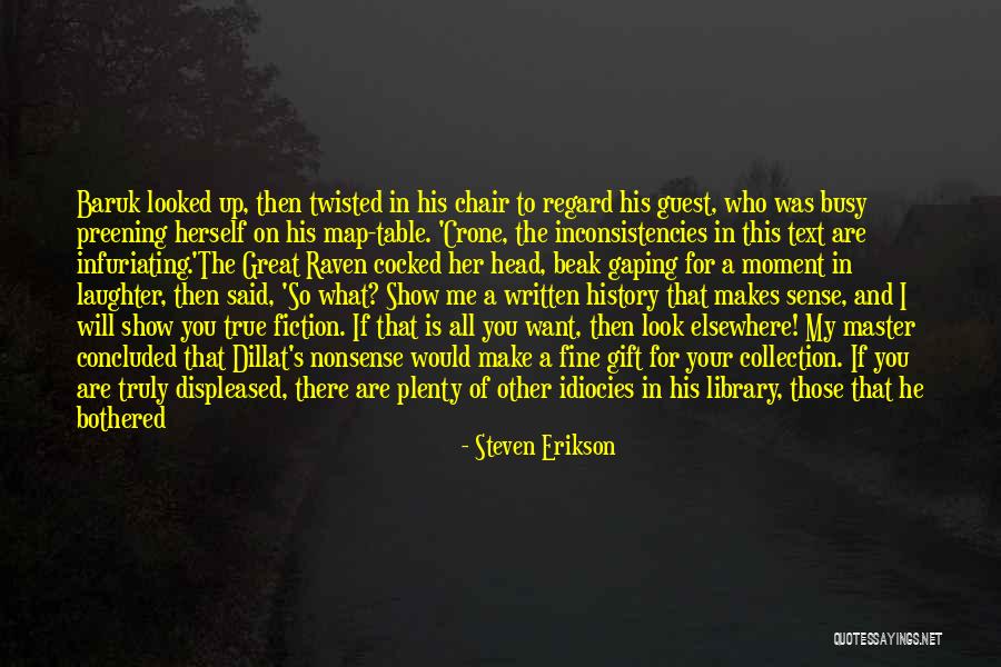 If Gods Will Quotes By Steven Erikson If Gods Will Quotes By Steven Erikson