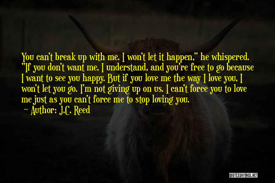 If He Can't Love You Quotes By J.C. Reed