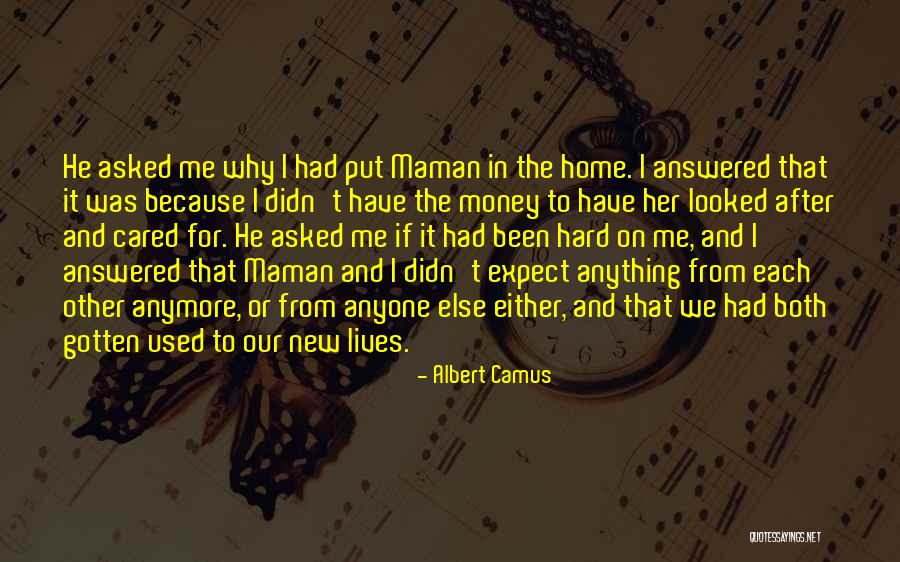 If He Cared Quotes By Albert Camus