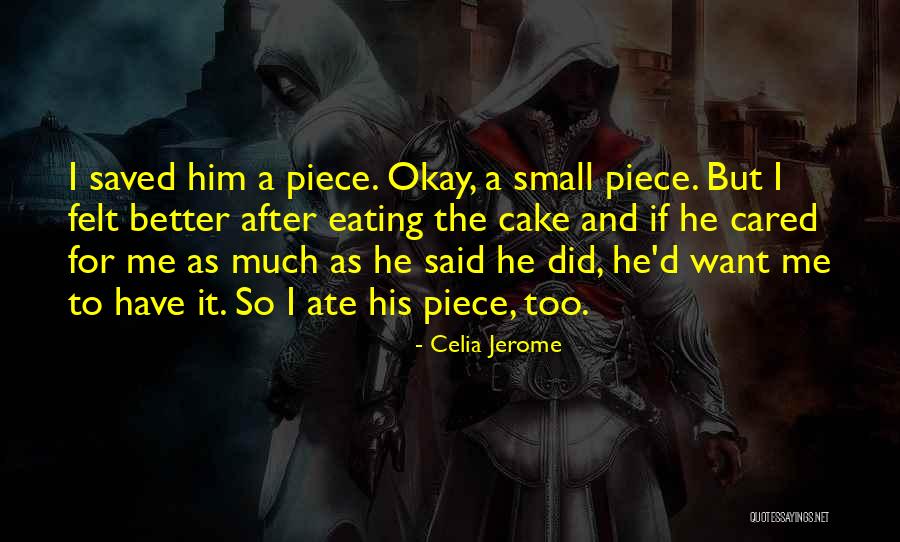 If He Cared Quotes By Celia Jerome