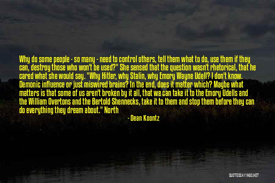 If He Cared Quotes By Dean Koontz