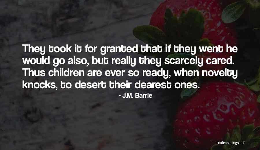 If He Cared Quotes By J.M. Barrie