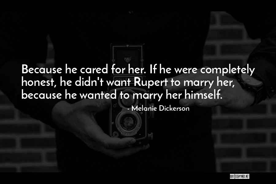 If He Cared Quotes By Melanie Dickerson