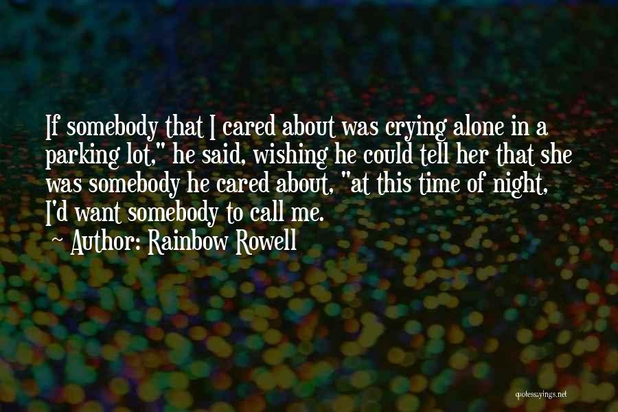 If He Cared Quotes By Rainbow Rowell