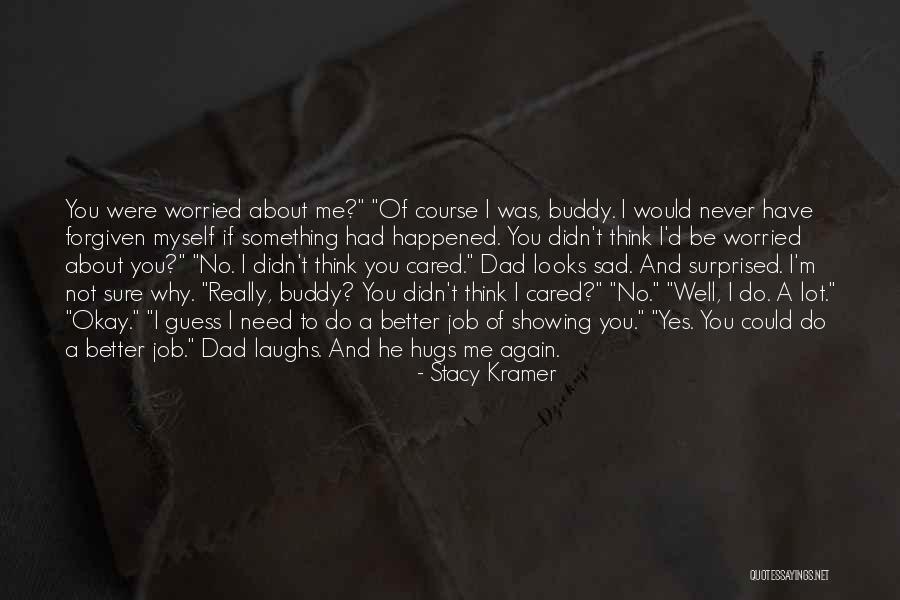 If He Cared Quotes By Stacy Kramer