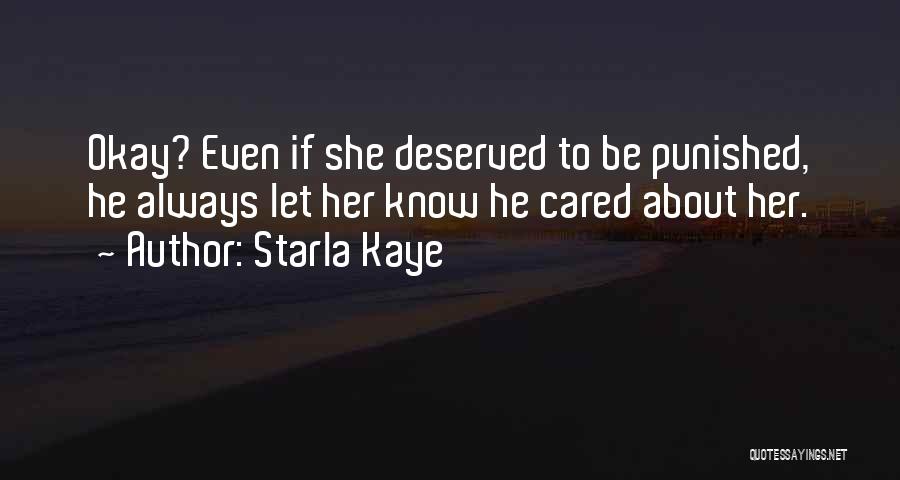 If He Cared Quotes By Starla Kaye