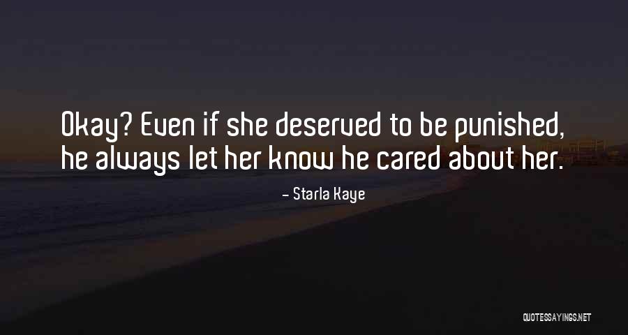 If He Cared Quotes By Starla Kaye