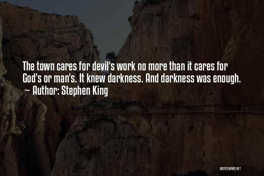 If He Cares Enough Quotes By Stephen King