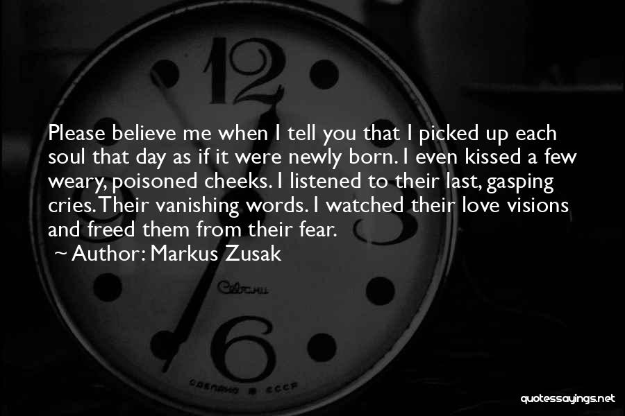 If He Cries For You Quotes By Markus Zusak