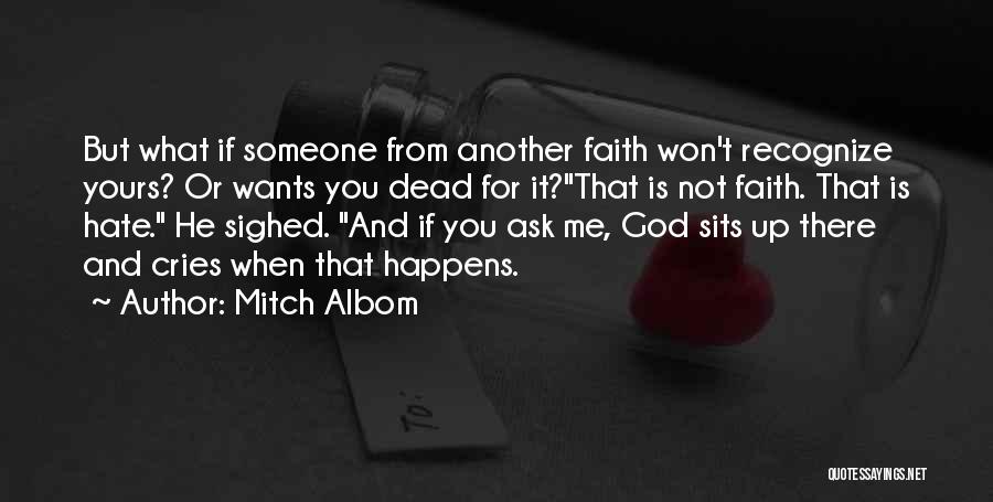 If He Cries For You Quotes By Mitch Albom