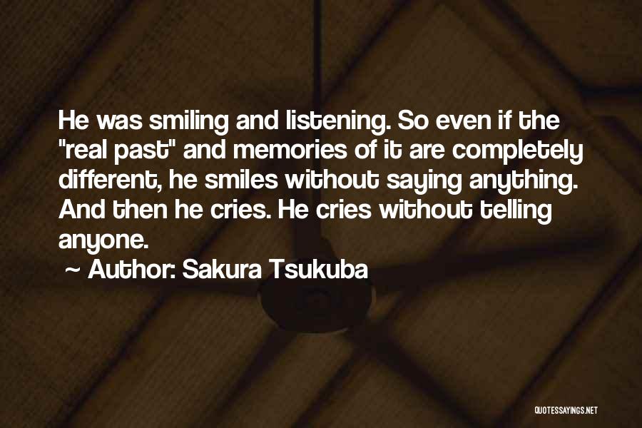 If He Cries For You Quotes By Sakura Tsukuba