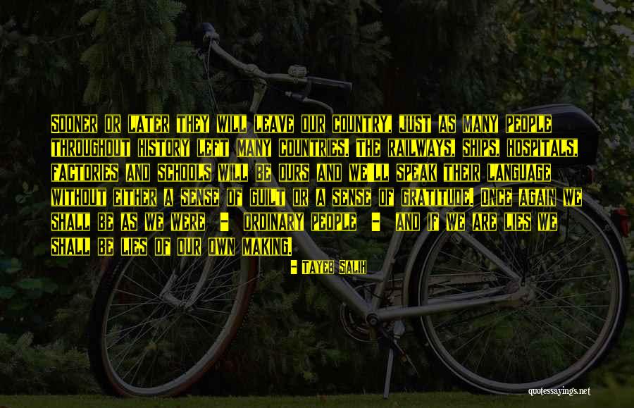 If He Did It Once He'll Do It Again Quotes By Tayeb Salih If He Did It Once He'll Do It Again Quotes By Tayeb Salih