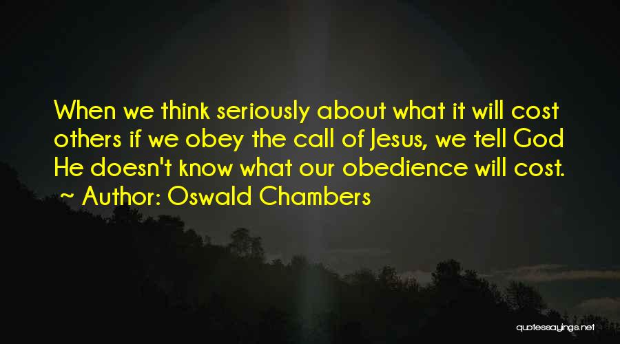 If He Doesn't Call Quotes By Oswald Chambers