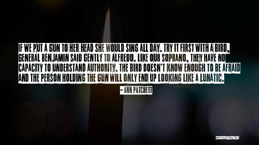 If He Doesn't Put You First Quotes By Ann Patchett If He Doesn't Put You First Quotes By Ann Patchett