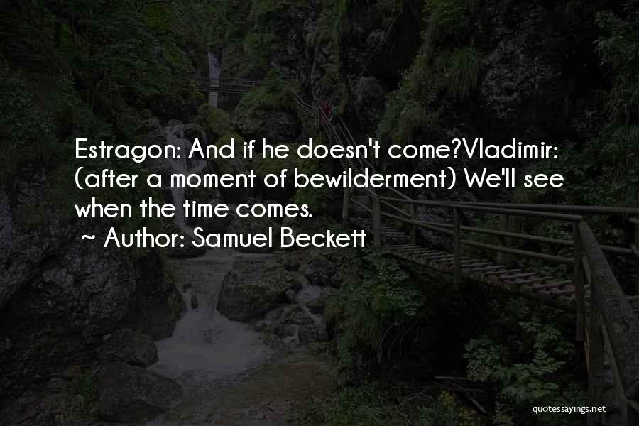 If He Doesn't Quotes By Samuel Beckett