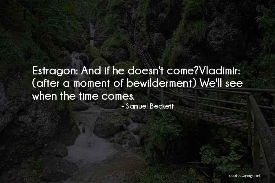 If He Doesn't Quotes By Samuel Beckett